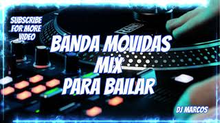 BANDA MOVIDAS MIX PARA BAILAR [upl. by Mada520]