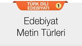 Giriş  Edebiyatın Metin Türleri [upl. by Erdne]