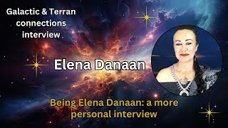 Being Elena Danaan  A more personal interview [upl. by Durst]