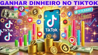 Como Ganhar Dinheiro no TikTok [upl. by Arvie]