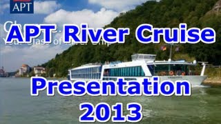 APT Europe River Cruise 2014 Call 1800 130 635 [upl. by Sartin]