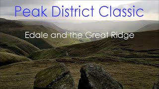 Peak District Classic  Edale and the Great Ridge [upl. by Elocin740]