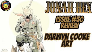 Jonah Hex 50  Palmiotti amp Gray TeamUp With Darwyn Cooke For One Of The Best Hex Stories Ever Told [upl. by Monia719]