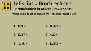 Brüche in Dezimalzahlen umwandeln Teil2 LeEx übt Bruchrechnen [upl. by Bullis196]