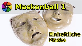 Maskenball 1  Die einheitliche Maske in Darktable [upl. by Cornwall]