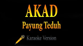 Payung Teduh  Akad Karaoke [upl. by Osnofla928]