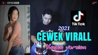 CEWEK VIRAL TIKTOK TERNGIANG  NGIANG KOPLO AGAIN [upl. by Ttennaj]