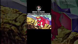 brock vs kiawe  mega steelix vs turtonator 🔥 shorts pokemon [upl. by Rawley]