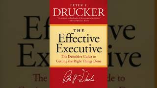 The Effective Executive [upl. by Essilem]