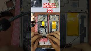 Redmi K50i display change original 💯 techrepair mobilephonerepair repairtechsmartphoneunboxing [upl. by Richella994]