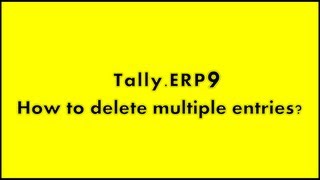 How to delete entries from Tally multiple [upl. by Coniah685]