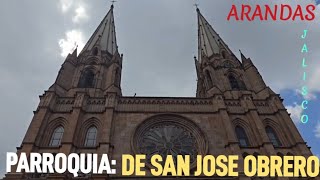 Parroquia de San José Obrero  Arandas Jalisco  mexico  23 Sept 2023 [upl. by Innaig]