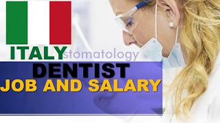 Dentist Job and Salary in Italy  Jobs and Wages in Italy [upl. by Vitalis]