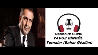 Turnalar Bahar Gözlüm KARAOKE Cover [upl. by Llemert19]