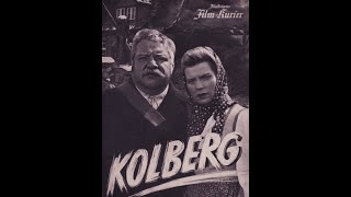 Kolberg 1945 Film [upl. by Gnohc558]