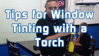 Tips for Window Tinting with a Torch [upl. by Donatelli]