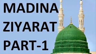 Madina Ziyarat in Urdu Must Watch Part1 [upl. by Medorra]