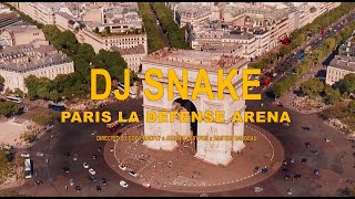 DJ SNAKE  PARIS LA DEFENSE ARENA  AFTERMOVIE [upl. by Ayiak]