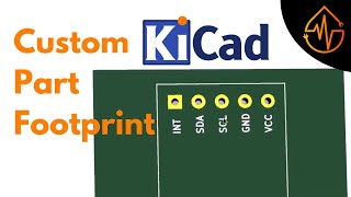 KiCAD Custom Footprint  Part 4 [upl. by Trumann681]