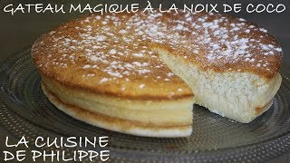 Gâteau magique à la noix de coco [upl. by Norek904]