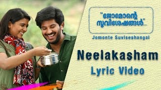 Jomonte Suviseshangal  Neelakasham Lyric Video  Dulquer Salmaan  Aishwarya Rajesh Official [upl. by Rehtae271]