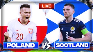 Poland vs Scotland LIVE Watch Along [upl. by Maurizio621]