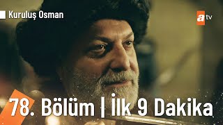 Kuruluş Osman 78 Bölüm  İlk 9 Dakika KurulusOsman [upl. by Ehtiaf]