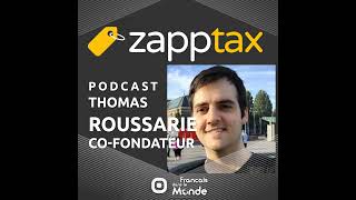 Thomas Roussarie est le cofondateur de ZappTax lappli de détaxe [upl. by Inafetse]