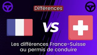 Les différences France Suisse pour le permis et la conduite [upl. by Jereld]