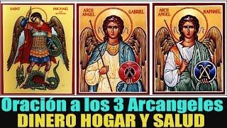 Oración a los 3 ángeles Divinos para pedir Bendición económicaArmonía del Hogar y Salud [upl. by Rose]