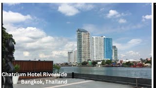 Review Chatrium Hotel Riverside Bangkok Thailand EP032 [upl. by Kara]