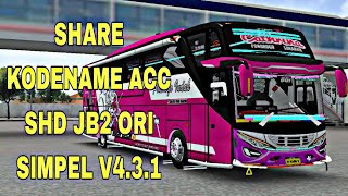 KODENAME BUSSID V431 ACC SHD JB2 ORI SIMPEL MBOIS [upl. by Eladnar759]