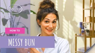 De perfecte Messy Bun in 5 stappen  Andrélon [upl. by Tannenbaum]