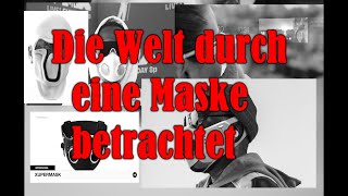 Die Welt durch eine Maske betrachtet Meine Sache  Folge 94 [upl. by Fairbanks]