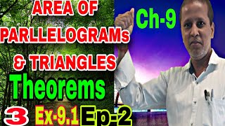 Part 2 Class 9th चैप्टर 9 Area of Parallelograms amp TRIANGLES  Theorems 3 amp Ex91 92cbse maths [upl. by Sothena932]