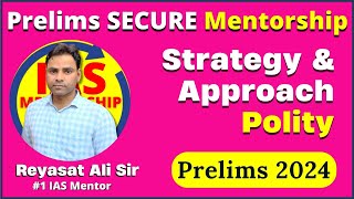 Prelims SECURE Mentorship Strategy amp Approach on Polity by riyasataliupsc prelims mentorship [upl. by Bum504]