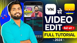 VN app se editing kaise kare  vn video editor full tutorial in hindi  Video Editing Kaise Kare [upl. by Armillas]