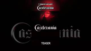 Dead by Daylight Castlevania Chapter Reveal Teaser shorts deadbydaylight [upl. by Leunamesoj]