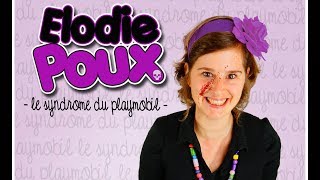 Elodie Poux ■ Le Syndrome du Playmobil [upl. by Bret]