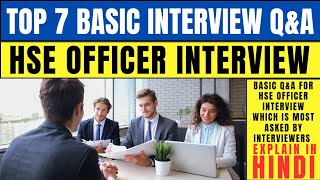 HSE Officer Interview Question and Answer  Interview Question and Answer for HSE officer Jobs [upl. by Alesram]