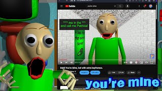 Baldi Reacts to Youre Mine [upl. by Alletneuq]