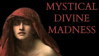 How Divine Madness can Reveal Mystical Truths  Plato  Ficino  Bruno [upl. by Gierk442]