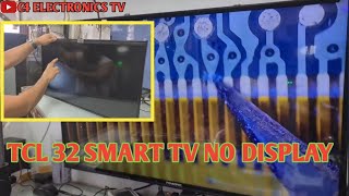 TCL SMART TV 32 NO DISPLAY repair panel nodisplay smarttv china tcl trending [upl. by Britt]