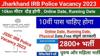 Jharkhand IRB Police Vacancy 2023  Jharkhand Jila Police Recruitment Jssc Police Bharti 2023  Si [upl. by Ykcul156]