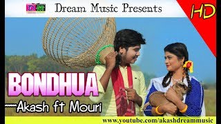 Bondhuaa  Akash Mahmud  Mouri  Dream Music Official Music Video  Full HD 1080pYoutube [upl. by Giff]