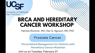 BRCA Workshop  Prostate Cancer Personalized Magagement for Patients w Hereditary Cancer Mutation [upl. by Nevsa44]