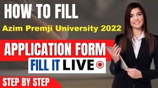 Azim Premji University 2022 Application Form Released  How To Fill Azim Premji University Form [upl. by Siradal110]