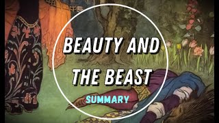 Beauty and The Beast Fairy Tale Summary by GabrielleSuzanne Barbot de Villeneuve [upl. by Quartet223]