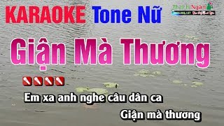 Giận Mà Thương Karaoke  Tone Nữ  Nhạc Sống Thanh Ngân [upl. by Mittel612]