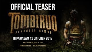 TOMBIRUO PENUNGGU RIMBA  Official Teaser HD DI PAWAGAM 12 OKTOBER 2017 [upl. by Narmi]